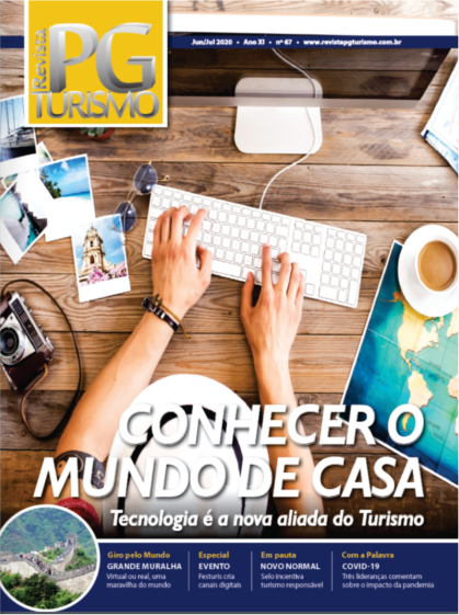 ED 67 | Revista PG Turismo | O mundo visto de casa